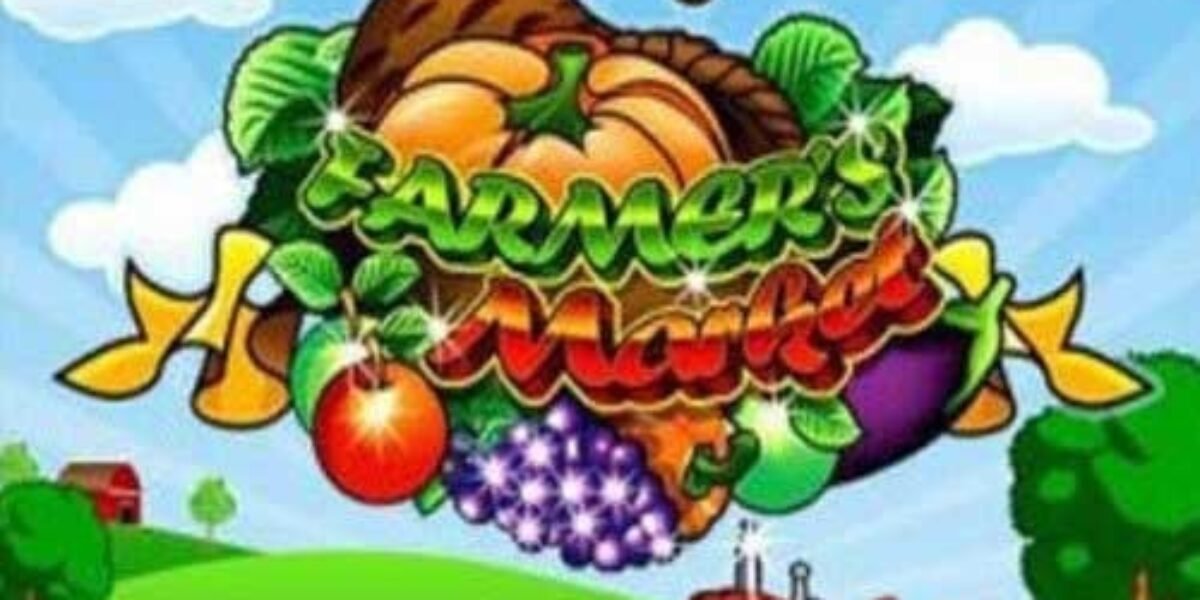 Review of the online slot game FARMERS MARKET